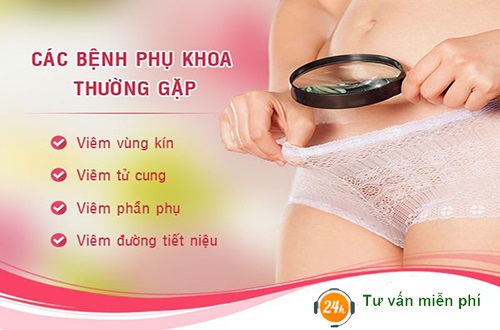 Các bệnh phụ khoa thường gặp